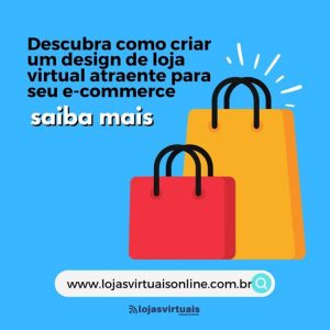 Inicio 17 O Segredo do Sucesso: Design de Loja Virtual Atraente